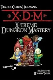 XDM: X-treme Dungeon Mastery